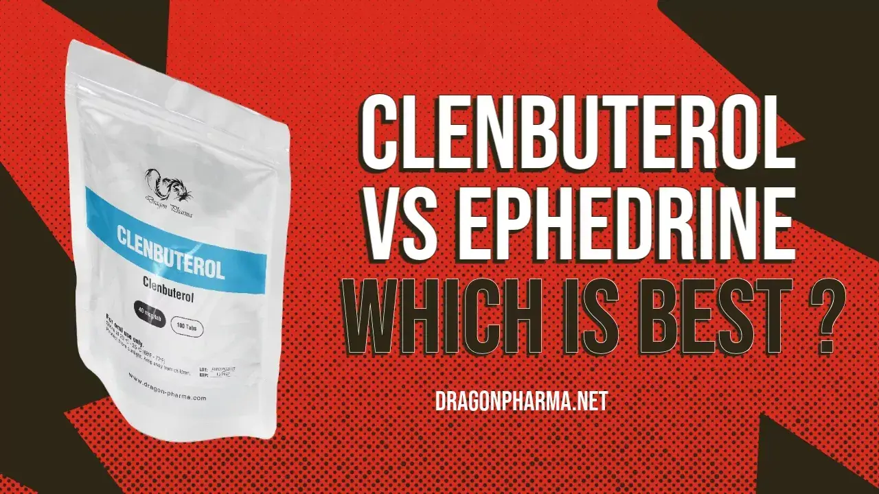 Clenbuterol vs Ephedrine comparison headline